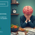 Zmęczenie decyzyjne: Jak Twój mózg sabotuje Twoje wybory i co z tym zrobić?